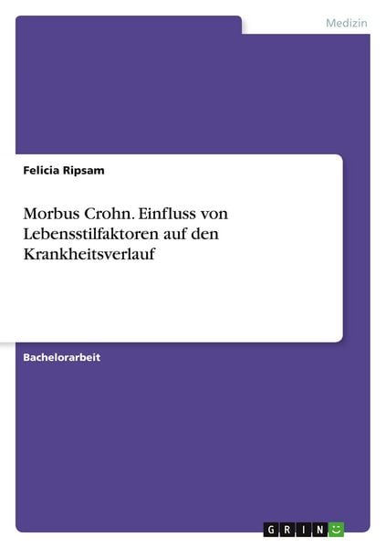 Produktbild: Morbus Crohn. Einfluss von Lebensstilfaktoren auf den Krankheitsverlauf