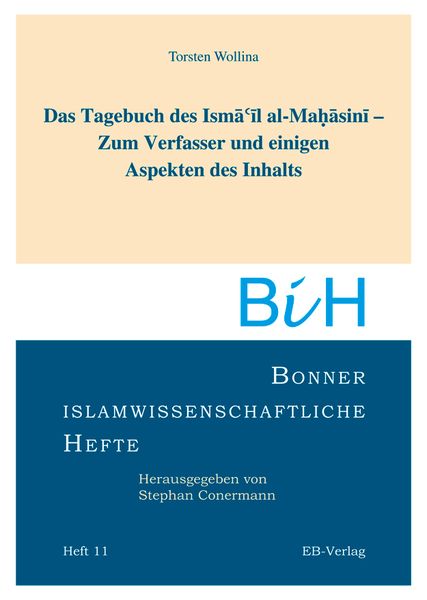 Produktbild: Das Tagebuch des Ismail al-Mahasini - Zum Verfasser und einigen Aspekten des Inhalts