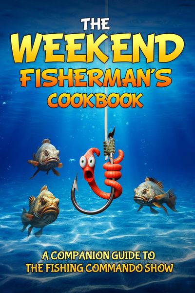 Produktbild: The Weekend Fisherman's Cookbook