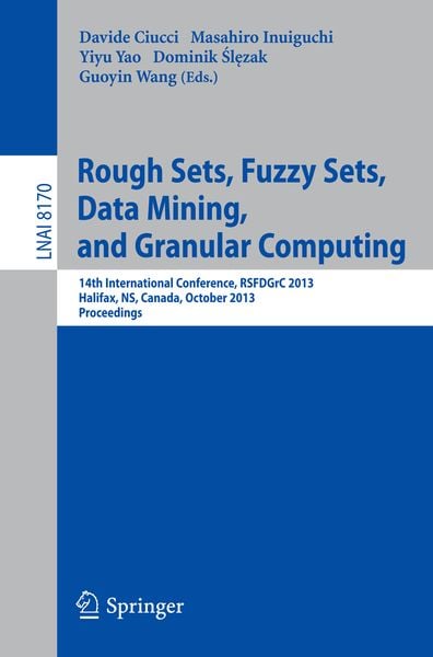 Produktbild: Rough Sets, Fuzzy Sets, Data Mining, and Granular Computing