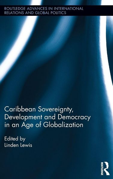 Produktbild: Caribbean Sovereignty, Development and Democracy in an Age of Globalization