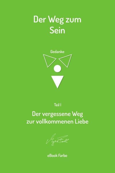 Produktbild: Der vergessene Weg zur vollkommenen Liebe (farbig)