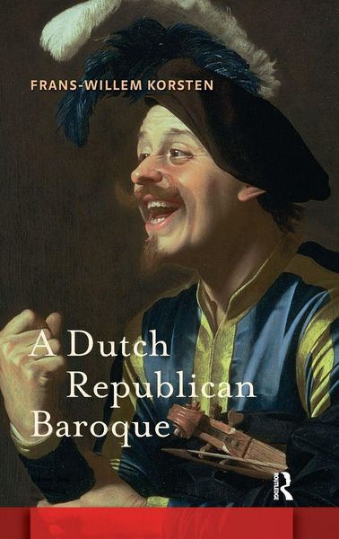 Produktbild: A Dutch Republican Baroque