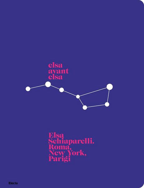 Produktbild: Elsa avant Elsa. Elsa Schiaparelli. Roma, New York, Parigi