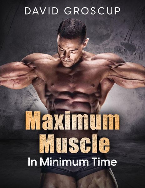 Produktbild: Maximum Muscle In Minimum Time
