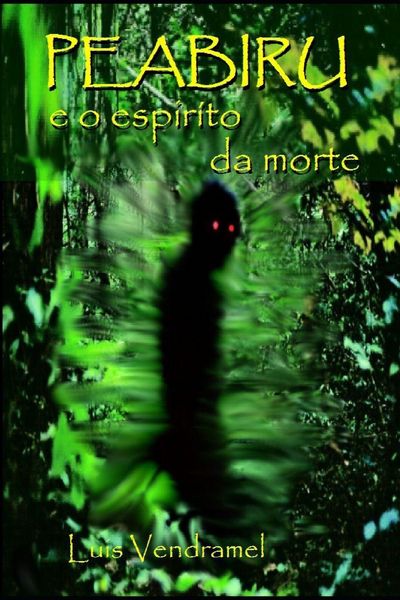 Produktbild: PEABIRU e o esp&iacute;rito da morte
