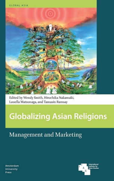 Produktbild: Globalizing Asian Religions. Management and Marketing