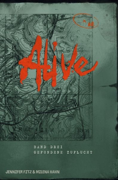 Produktbild: Alive / Alive: Gefundene Zuflucht