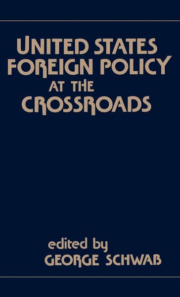 Produktbild: United States Foreign Policy at the Crossroads.