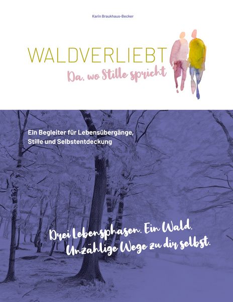 Produktbild: WALDVERLIEBT Da, wo Stille spricht