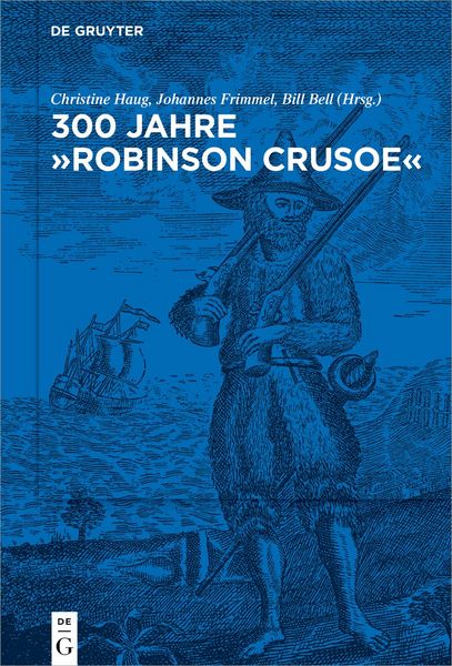 Produktbild: 300 Jahre "Robinson Crusoe"
