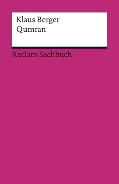 Qumran, Taschenbuch von Klaus Berger, Reclam, Philipp, 978-3-15-018820-0
