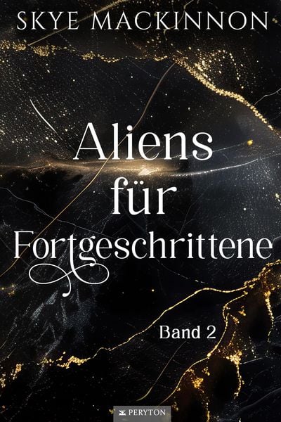 Aliens für Fortgeschrittene