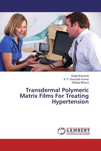 Produktbild: Transdermal Polymeric Matrix Films For Treating Hypertension