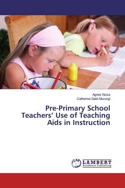 Produktbild: Pre-Primary School Teachers' Use of Teaching Aids in Instruction