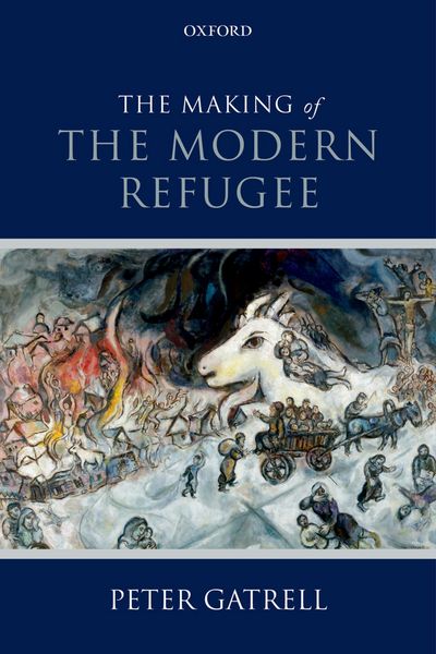 Produktbild: The Making of the Modern Refugee