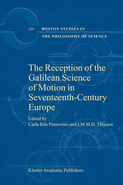 Produktbild: The Reception of the Galilean Science of Motion in Seventeenth-Century Europe