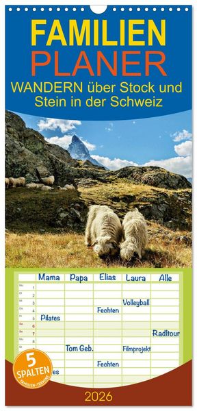 Familienplaner 2026 - WANDERN über Stock und Stein in der Schweiz mit 5 Spalten (Wandkalender, 21 x 45 cm) CALVENDO