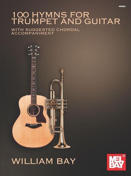 Produktbild: 100 Hymns for Trumpet and Guitar: With Suggested Chord Accompaniment