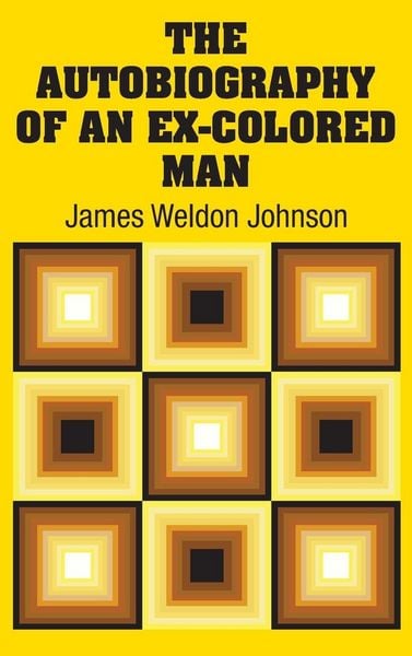 Produktbild: The Autobiography of an Ex-Colored Man