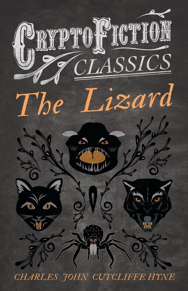 Produktbild: The Lizard (Cryptofiction Classics - Weird Tales of Strange Creatures)