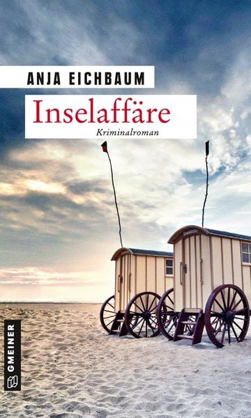 Inselaffäre, Taschenbuch von Anja Eichbaum, Gmeiner-Verlag, 9783839225769