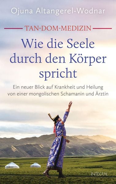 Produktbild: Tan-Dom-Medizin: Wie die Seele durch den K&ouml;rper spricht