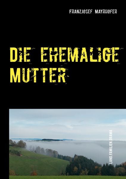 Produktbild: Die ehemalige Mutter