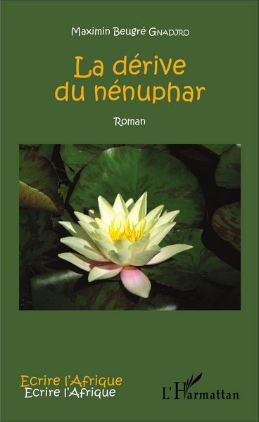 Produktbild: La d&eacute;rive du n&eacute;nuphar