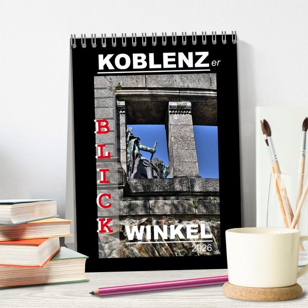 Produktbild: Koblenzer Blick Winkel (Tischkalender 2026 DIN A5 hoch), CALVENDO Monatskalender