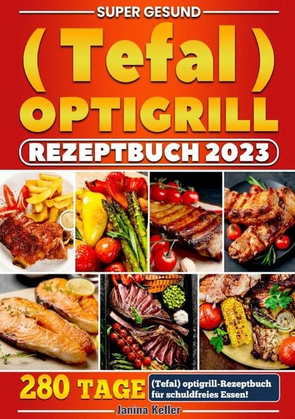 Produktbild: Supеr gеsund (Tеfal) оptigrill Rеzеptbuch