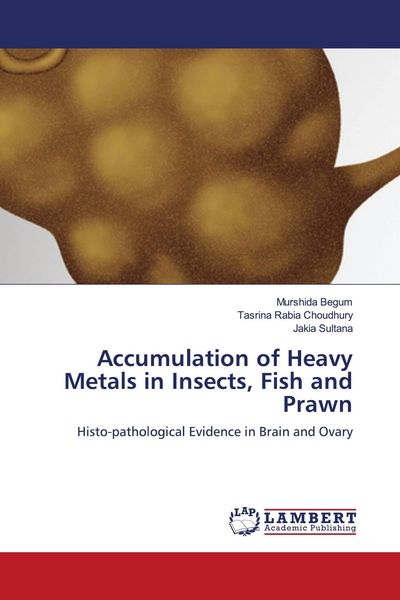 Produktbild: Accumulation of Heavy Metals in Insects, Fish and Prawn
