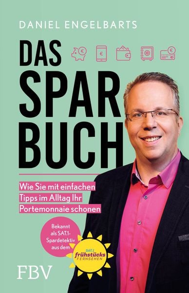 Das Sparbuch, Gebundene Ausgabe von Daniel Engelbarts, Finanzbuch Verlag, 9783959727037