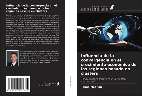 Produktbild: Influencia de la convergencia en el crecimiento econ&oacute;mico de las regiones basado en clusters