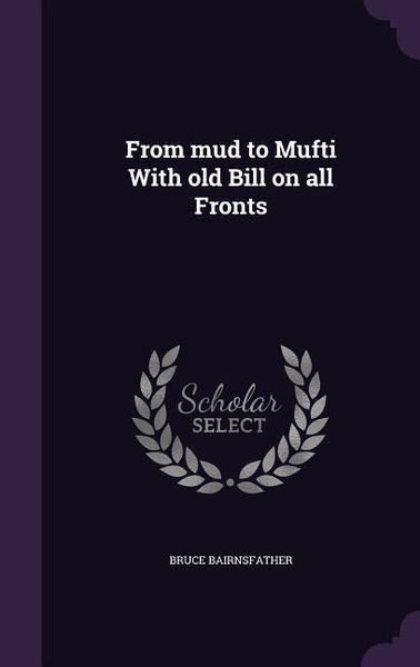 Produktbild: From mud to Mufti With old Bill on all Fronts