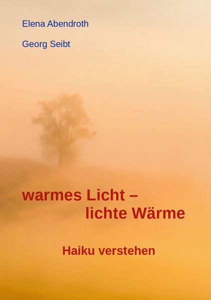 Produktbild: Warmes Licht - lichte W&auml;rme