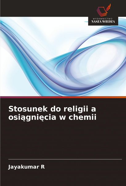 Produktbild: Stosunek do religii a osi&iquest;gni&iquest;cia w chemii