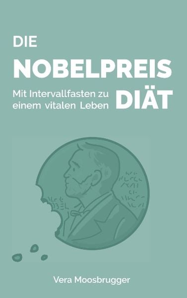 Die Nobelpreis-Diät