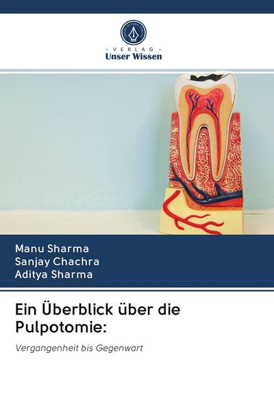 Produktbild: Ein &Uuml;berblick &uuml;ber die Pulpotomie: