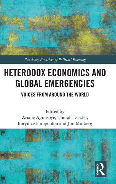 Produktbild: Heterodox Economics and Global Emergencies