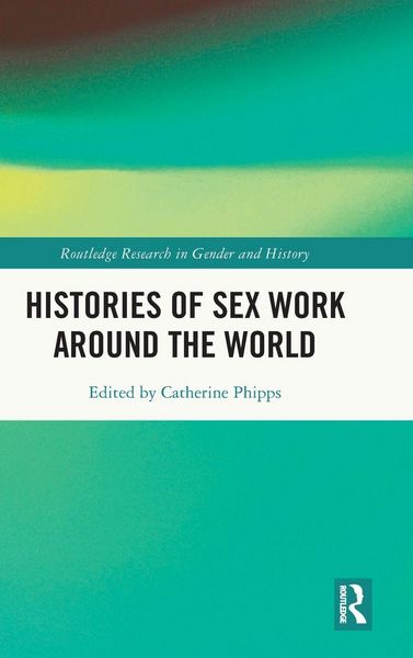 Produktbild: Histories of Sex Work Around the World