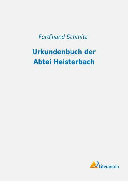 Produktbild: Urkundenbuch der Abtei Heisterbach