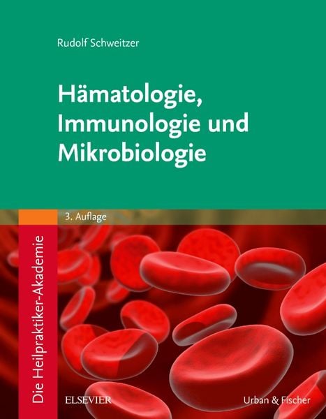 Produktbild: Die Heilpraktiker-Akademie. H&auml;matologie, Immunologie und Mikrobiologie