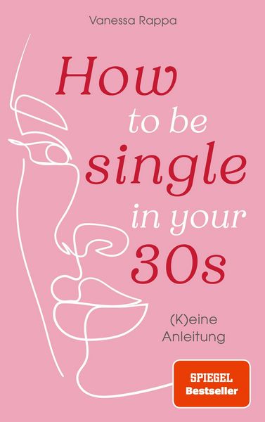 Produktbild: How to be single in your 30s