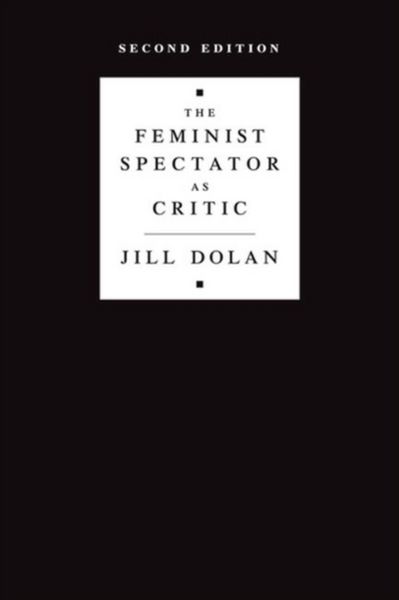 Produktbild: Dolan, J:  The Feminist Spectator as Critic