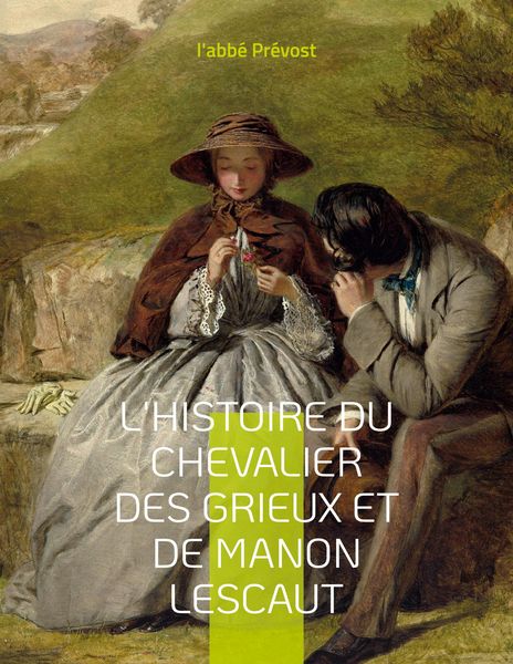 Produktbild: L'Histoire du chevalier des Grieux et de Manon Lescaut