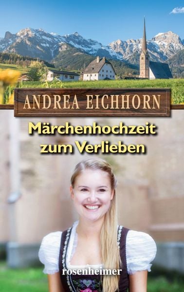 Eichhorn, A: Märchenhochzeit zum Verlieben