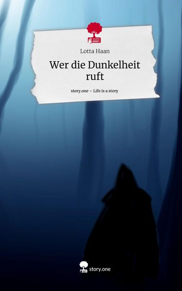Produktbild: Wer die Dunkelheit ruft. Life is a Story - story.one