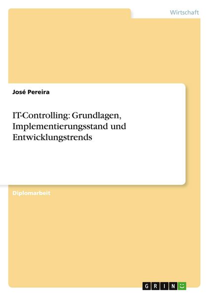 Produktbild: IT-Controlling: Grundlagen, Implementierungsstand und Entwicklungstrends