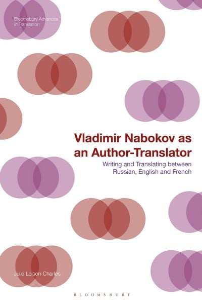 Produktbild: Loison-Charles, J: Vladimir Nabokov as an Author-Translator